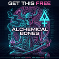 Digital art of a skeleton with alchemical symbols and text promoting 'Alchemical Bones' digital art download promo ad.